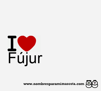 I Love Fújur
