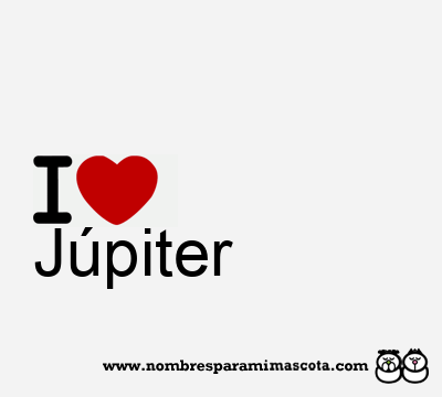 I Love Júpiter