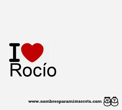 I Love Rocío